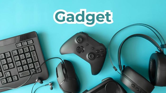 Lưu ý khi sử dụng từ gadget